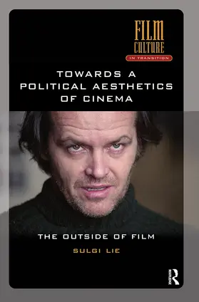 Lie |  Towards a Political Aesthetics of Cinema | Buch |  Sack Fachmedien