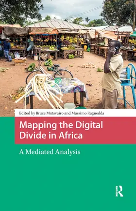 Ragnedda / Mutsvairo |  Mapping the Digital Divide in Africa. A Mediated Analysis | Buch |  Sack Fachmedien