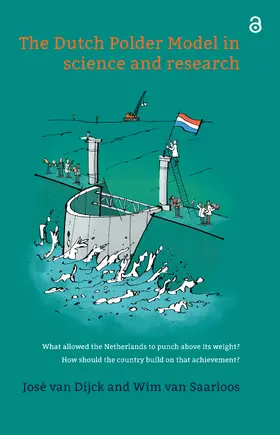 Saarloos / Dijck |  The Dutch Polder Model in science and research | Buch |  Sack Fachmedien