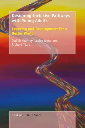 Kearney / Wood / Teare |  Designing Inclusive Pathways with Young Adults | eBook | Sack Fachmedien