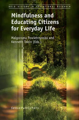 Powietrzynska / Tobin | Mindfulness and Educating Citizens for Everyday Life | E-Book | sack.de