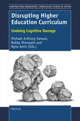 Samuel / Dhunpath / Amin |  Disrupting Higher Education Curriculum | eBook | Sack Fachmedien