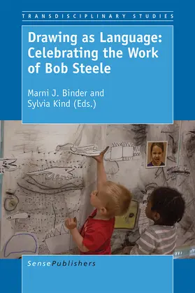 Binder / Kind | Drawing as Language: Celebrating the Work of Bob Steele | E-Book | sack.de