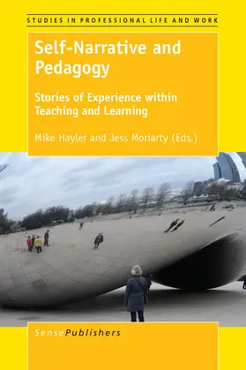 Hayler / Moriarty |  Self-Narrative and Pedagogy | eBook | Sack Fachmedien