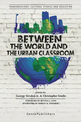 Sirrakos Jr. / Emdin | Between the World and the Urban Classroom | E-Book | sack.de
