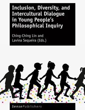 Lin / Sequeira |  Inclusion, Diversity, and Intercultural Dialogue in Young People's Philosophical Inquiry | eBook | Sack Fachmedien