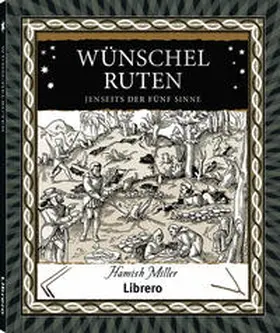 Miller / Hands |  Wünschelruten | Buch |  Sack Fachmedien