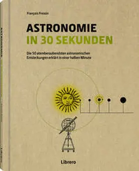 Fressin |  Astronomie in 30 Sekunden | Buch |  Sack Fachmedien
