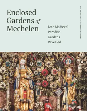 Watteeuw / Iterbeke |  Enclosed Gardens of Mechelen | Buch |  Sack Fachmedien