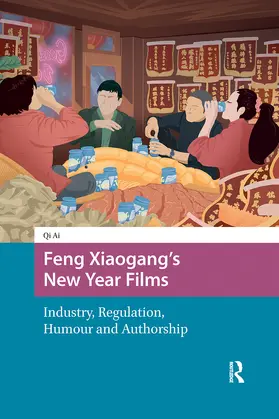 Ai |  Feng Xiaogang's New Year Films | Buch |  Sack Fachmedien