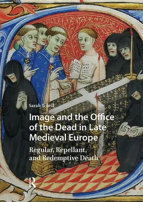 Schell |  Image and the Office of the Dead in Late Medieval Europe | Buch |  Sack Fachmedien