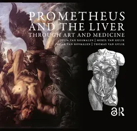Rosmalen / Gulik |  Prometheus and the Liver Through Art and Medicine | Buch |  Sack Fachmedien