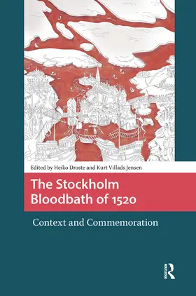 Droste / Jensen |  The Stockholm Bloodbath of 1520 | Buch |  Sack Fachmedien