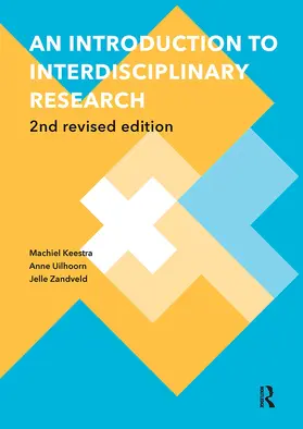 Keestra / Uilhoorn / Zandveld |  An Introduction to Interdisciplinary Research | Buch |  Sack Fachmedien