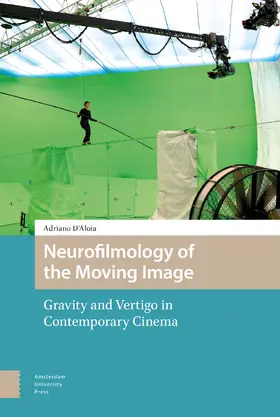 D'Aloia | Neurofilmology of the Moving Image | Buch | 978-94-6372-525-5 | sack.de