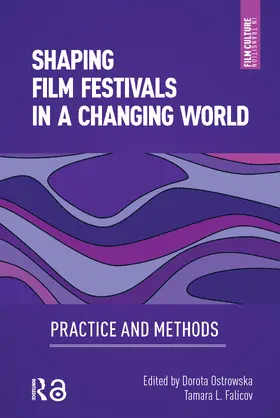 Ostrowska / Falicov |  Shaping Film Festivals In a Changing World | Buch |  Sack Fachmedien