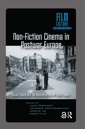 Cesalkova / Praetorius-Rhein / Val |  Non-Fiction Cinema in Postwar Europe | Buch |  Sack Fachmedien