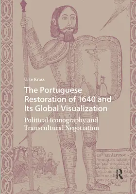 Krass |  The Portuguese Restoration of 1640 and Its Global Visualization | Buch |  Sack Fachmedien