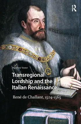 Vester |  Transregional Lordship and the Italian Renaissance | Buch |  Sack Fachmedien