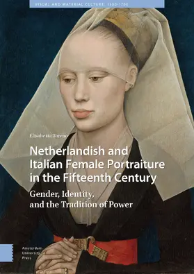 Toreno |  Netherlandish and Italian Female Portraiture in the Fifteenth Century | Buch |  Sack Fachmedien