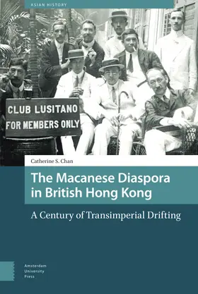 Chan |  The Macanese Diaspora in British Hong Kong | Buch |  Sack Fachmedien