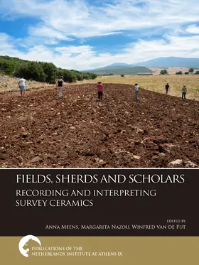 Meens / Nazou / van de Put |  Fields, Sherds and Scholars | Buch |  Sack Fachmedien