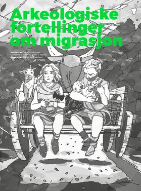 Hofmann / Frieman / Nyland |  Arkeologiske fortellinger om migrasjon | Buch |  Sack Fachmedien