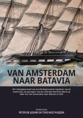 de Leeuw / Holthuijzen | Van Amsterdam naar Batavia | Buch | 978-94-6426-217-9 | sack.de