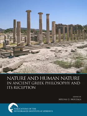 Mouzala |  Nature and Human Nature in Ancient Greek Philosophy and Its Reception | Buch |  Sack Fachmedien