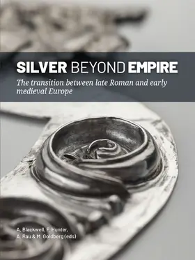 Blackwell / Hunter / Rau |  Silver Beyond Empire | Buch |  Sack Fachmedien