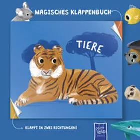  Magisches Klappenbuch - Tiere | Buch |  Sack Fachmedien