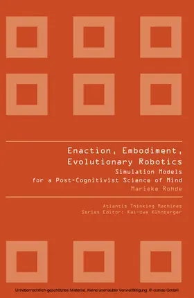 Rohde |  ENACTION, EMBODIMENT, EVOLUTIONARY ROBOTICS | eBook | Sack Fachmedien