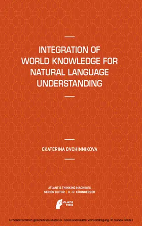 Ovchinnikova |  Integration of World Knowledge for Natural Language Understanding | eBook | Sack Fachmedien