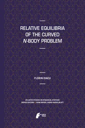 Diacu |  Relative Equilibria of the Curved N-Body Problem | eBook | Sack Fachmedien