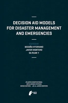 Vitoriano / Ruan / Montero |  Decision Aid Models for Disaster Management and Emergencies | Buch |  Sack Fachmedien