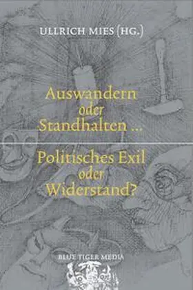 Mies |  Auswandern oder Standhalten | Buch |  Sack Fachmedien