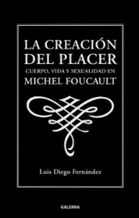 Fernández |  La creación del placer | eBook | Sack Fachmedien