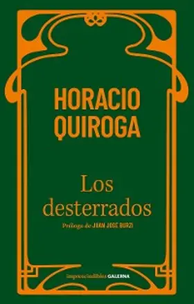Quiroga |  Los desterrados | eBook | Sack Fachmedien