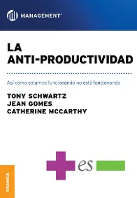 Schwarz / Gomes / Mccarthy |  La anti-productividad | eBook | Sack Fachmedien