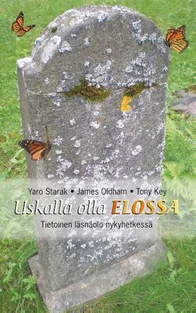 Starak / Oldham / Key |  Uskalla olla elossa | Buch |  Sack Fachmedien
