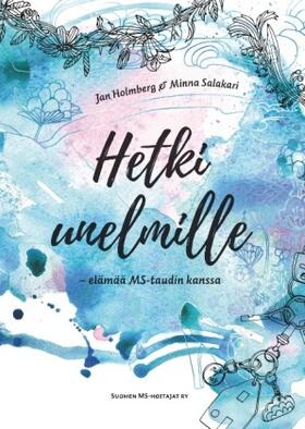 Holmberg / Salakari |  Hetki unelmille | Buch |  Sack Fachmedien