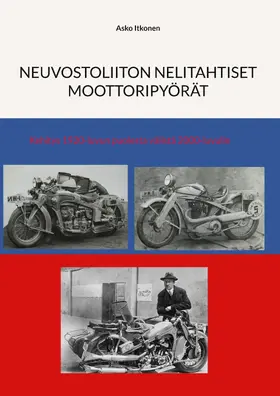 Itkonen |  Neuvostoliiton nelitahtiset moottoripyörät | eBook | Sack Fachmedien