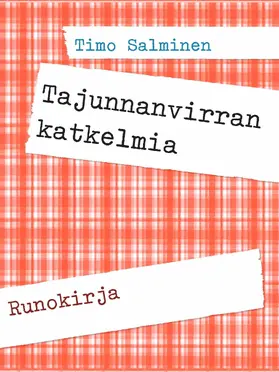 Salminen |  Tajunnanvirran katkelmia | eBook | Sack Fachmedien