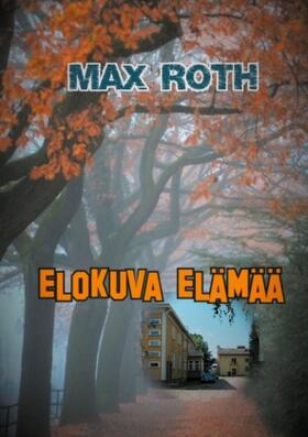 Roth |  Elokuva elämää | Buch |  Sack Fachmedien