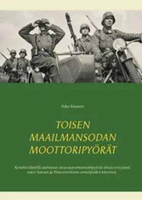 Itkonen |  Toisen maailmansodan moottoripyörät | eBook | Sack Fachmedien