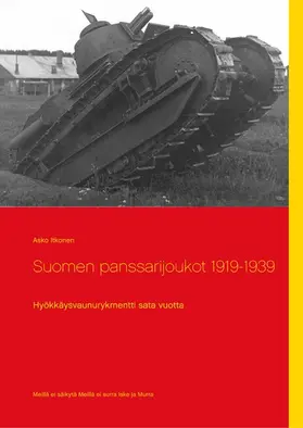 Itkonen |  Suomen panssarijoukot 1919-1939 | eBook | Sack Fachmedien