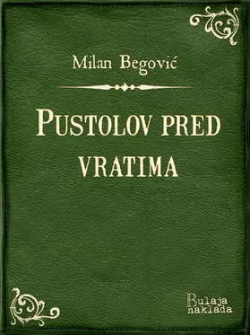 Begovic / Begovic |  Pustolov pred vratima | eBook | Sack Fachmedien