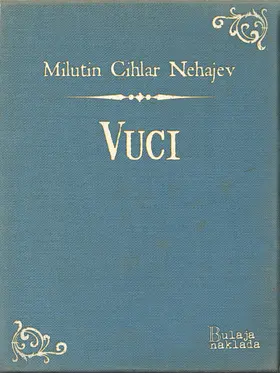 Cihlar Nehajev |  Vuci | eBook | Sack Fachmedien