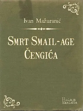 Mazuranic / Mažuranic |  Smrt Smail-age Cengica | eBook | Sack Fachmedien