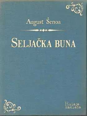 Senoa / Šenoa |  Seljacka buna | eBook | Sack Fachmedien